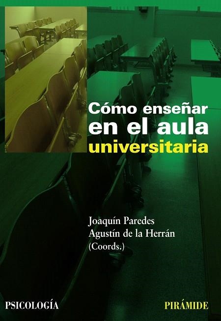 COMO ENSEÑAR EN EL AULA UNIVERSITARIA | 9788436824155 | PAREDES,JOAQUIN/DE LA HERRAN,AGUSTIN (COORD) | Llibreria Geli - Llibreria Online de Girona - Comprar llibres en català i castellà