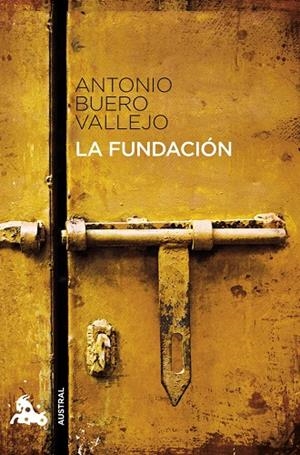 LA FUNDACION | 9788467033335 | BUERO VALLEJO,ANTONIO | Llibreria Geli - Llibreria Online de Girona - Comprar llibres en català i castellà