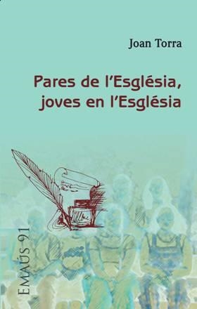 PARES DE L'ESGLESIA,JOVES EN L'ESGLESIA | 9788498054408 | TORRA,JOAN | Llibreria Geli - Llibreria Online de Girona - Comprar llibres en català i castellà