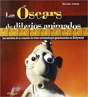 LOS OSCARS DE DIBUJOS ANIMADOS | 9788428214940 | COTTE,OLIVIER | Llibreria Geli - Llibreria Online de Girona - Comprar llibres en català i castellà