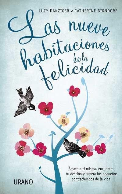 LAS NUEVE HABITACIONES DE LA FELICIDAD | 9788479537579 | DANZIGER,LUCY/BIRNDORF,CATHERINE | Llibreria Geli - Llibreria Online de Girona - Comprar llibres en català i castellà