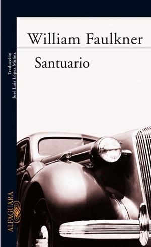 SANTUARIO | 9788420406763 | FAULKNER,WILLIAM | Llibreria Geli - Llibreria Online de Girona - Comprar llibres en català i castellà