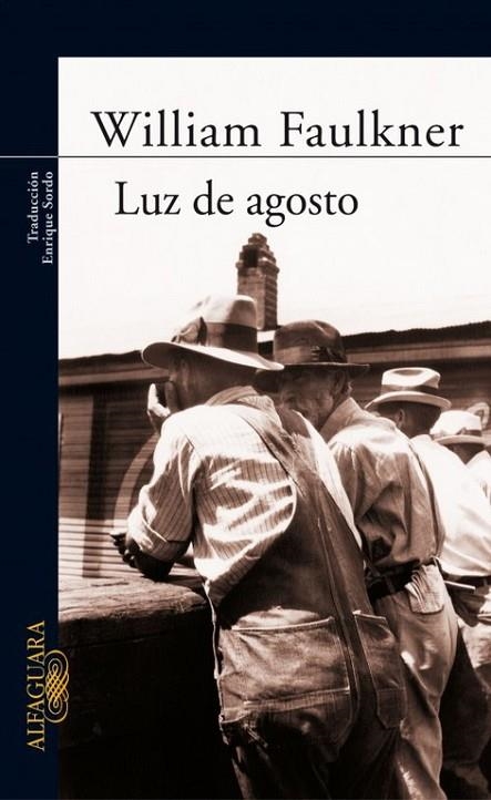 LUZ DE AGOSTO | 9788420406732 | FAULKNER,WILLIAM | Llibreria Geli - Llibreria Online de Girona - Comprar llibres en català i castellà
