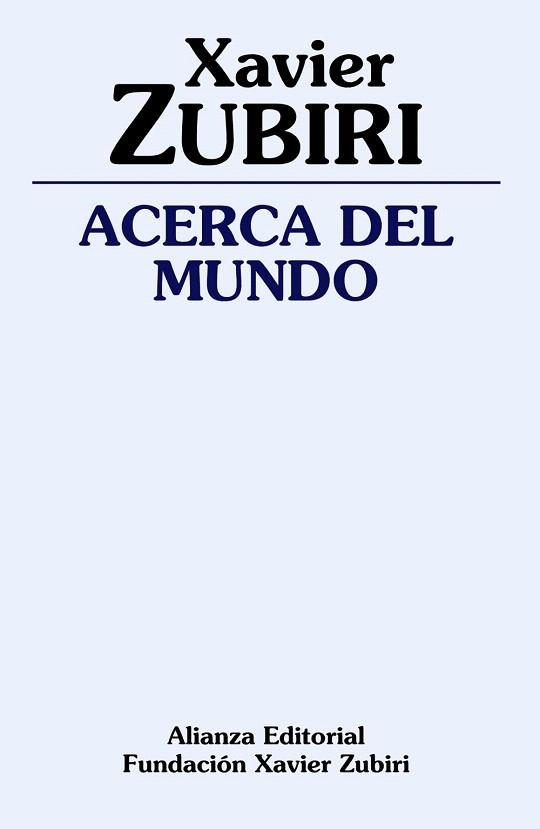 ACERCA DEL MUNDO | 9788420691886 | ZUBIRI,XAVIER | Libreria Geli - Librería Online de Girona - Comprar libros en catalán y castellano