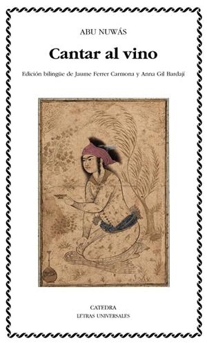 CANTAR AL VINO | 9788437627021 | NUWAS,ABU | Libreria Geli - Librería Online de Girona - Comprar libros en catalán y castellano