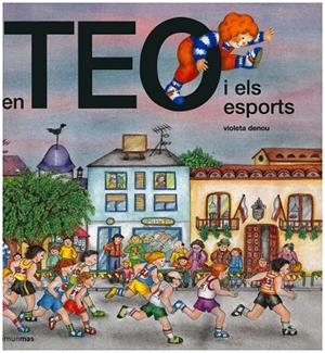 EN TEO I ELS ESPORTS | 9788499323039 | DENOU,VIOLETA | Llibreria Geli - Llibreria Online de Girona - Comprar llibres en català i castellà