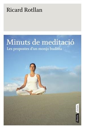 MINUTS DE MEDITACIO | 9788498091519 | ROTLLAN,RICARD | Libreria Geli - Librería Online de Girona - Comprar libros en catalán y castellano
