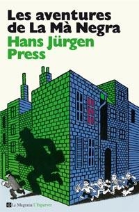 LES AVENTURES DE LA MA NEGRA | 9788482649849 | JURGEN PRESS,HANS | Libreria Geli - Librería Online de Girona - Comprar libros en catalán y castellano