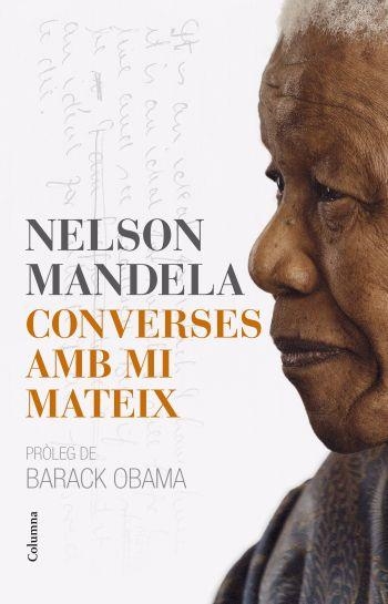 CONVERSES AMB MI MATEIX | 9788466413121 | MANDELA,NELSON/OBAMA,BARACK(PROLEG) | Libreria Geli - Librería Online de Girona - Comprar libros en catalán y castellano
