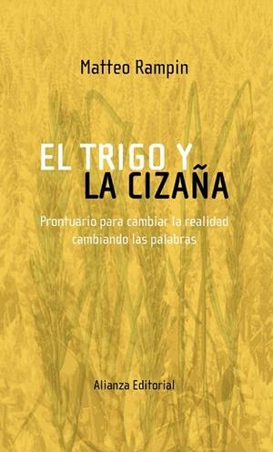 EL TRIGO Y LA CIZAÑA | 9788420682341 | RAMPIN,MATTEO | Libreria Geli - Librería Online de Girona - Comprar libros en catalán y castellano