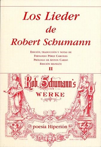 LOS LIEDER DE ROBERT SCHUMANN-2 | 9788475179681 | SCHUMANN,ROBERT | Libreria Geli - Librería Online de Girona - Comprar libros en catalán y castellano