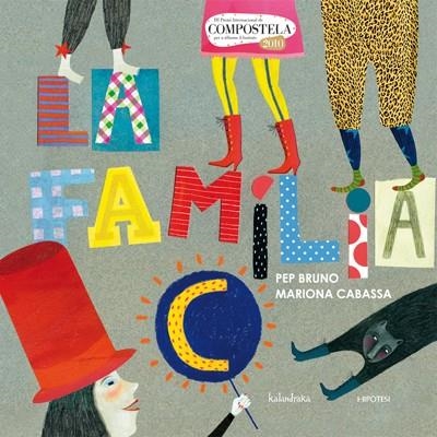 LA FAMILIA | 9788493746971 | BRUNO,PEP/CABASSA,MARIONA | Libreria Geli - Librería Online de Girona - Comprar libros en catalán y castellano