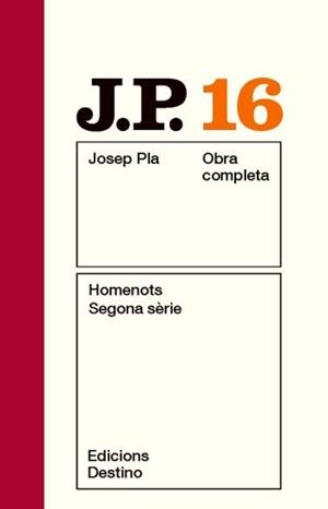 OBRA COMPLETA JOSEP PLA-16.HOMENOTS(SEGONA SERIE) | 9788497101561 | PLA,JOSEP | Llibreria Geli - Llibreria Online de Girona - Comprar llibres en català i castellà