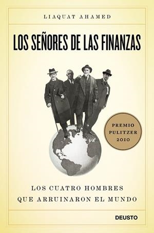LOS SEÑORES DE LAS FINANZAS.LOS CUATRO HOMBRES QUE... | 9788423427871 | AHAMED,LIAQUAT | Libreria Geli - Librería Online de Girona - Comprar libros en catalán y castellano