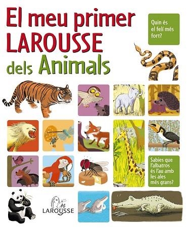 EL MEU PRIMER LAROUSSE DELS ANIMALS | 9788480166669 | - | Llibreria Geli - Llibreria Online de Girona - Comprar llibres en català i castellà
