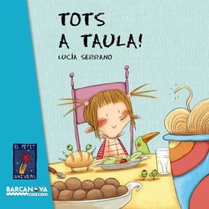 TOTS A TAULA! | 9788448926595 | SERRANO,LUCIA | Llibreria Geli - Llibreria Online de Girona - Comprar llibres en català i castellà