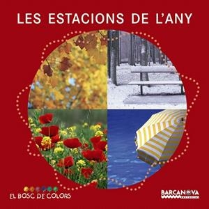 LES ESTACIONS DE L'ANY | 9788448926571 | BALDO,ESTEL/GIL,ROSA/SOLIVA,MARIA | Libreria Geli - Librería Online de Girona - Comprar libros en catalán y castellano