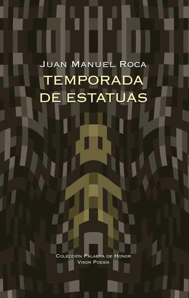 TEMPORADA DE ESTATUAS | 9788498950557 | ROCA,JUAN MANUEL | Libreria Geli - Librería Online de Girona - Comprar libros en catalán y castellano