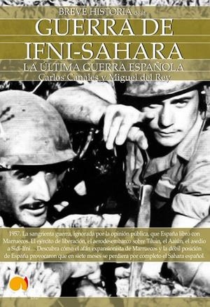 BREVE HISTORIA DE IFNI-SAHARA | 9788497639712 | CANALES,CARLOS/DEL REY,MIGUEL | Libreria Geli - Librería Online de Girona - Comprar libros en catalán y castellano