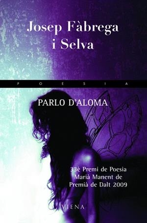 PARLO D'ALOMA | 9788483306215 | FABREGA I SELVA,JOSEP | Libreria Geli - Librería Online de Girona - Comprar libros en catalán y castellano