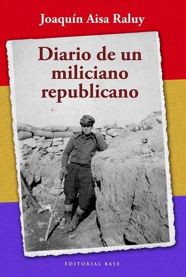 DIARIO DE UN MILICIANO REPUBLICANO | 9788492437474 | AISA RALUY,JOAQUIN | Llibreria Geli - Llibreria Online de Girona - Comprar llibres en català i castellà