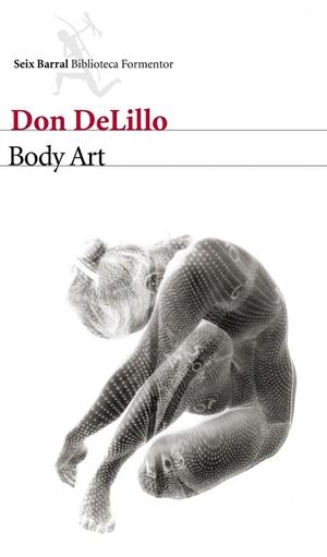 BODY ART | 9788432228759 | DELILLO,DON | Llibreria Geli - Llibreria Online de Girona - Comprar llibres en català i castellà