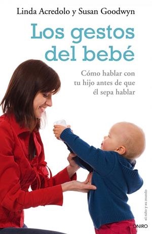 LOS GESTOS DEL BEBE | 9788497544870 | ACREDOLO,LINDA/GOODWYN,SUSAN | Libreria Geli - Librería Online de Girona - Comprar libros en catalán y castellano