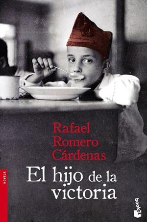 EL HIJO DE LA VICTORIA | 9788408096450 | ROMERO CARDENAS,RAFAEL | Libreria Geli - Librería Online de Girona - Comprar libros en catalán y castellano
