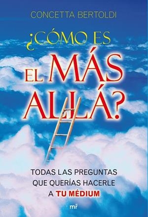 COMO ES EL MAS ALLA?TODAS LAS PREGUNTAS QUE QUERIAS HACER... | 9788427036444 | BERTOLDI,CONCETTA | Llibreria Geli - Llibreria Online de Girona - Comprar llibres en català i castellà