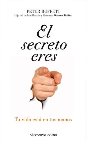 EL SECRETO ERES TU | 9788492819454 | BUFFETT,PETER | Libreria Geli - Librería Online de Girona - Comprar libros en catalán y castellano
