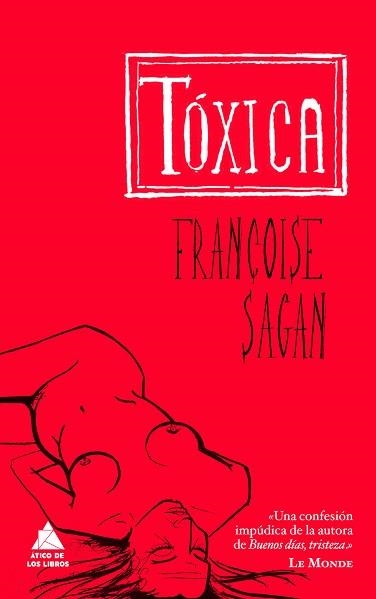 TOXICA | 9788493829513 | SAGAN,FRANCOISE | Libreria Geli - Librería Online de Girona - Comprar libros en catalán y castellano