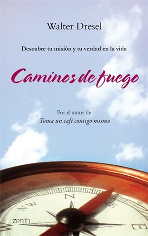 CAMINOS DE FUEGO | 9788408080213 | DRESEL,WALTER | Libreria Geli - Librería Online de Girona - Comprar libros en catalán y castellano