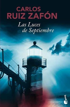 LAS LUCES DE SEPTIEMBRE | 9788408098881 | RUIZ ZAFON,CARLOS | Libreria Geli - Librería Online de Girona - Comprar libros en catalán y castellano