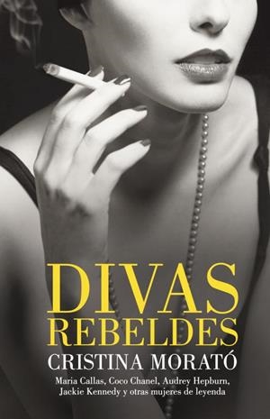 DIVAS REBELDES | 9788401390807 | MORATO,CRISTINA | Llibreria Geli - Llibreria Online de Girona - Comprar llibres en català i castellà