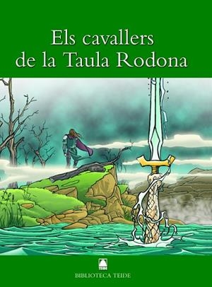 ELS CAVALLERS DE LA TAULA RODONA | 9788430762187 | Libreria Geli - Librería Online de Girona - Comprar libros en catalán y castellano