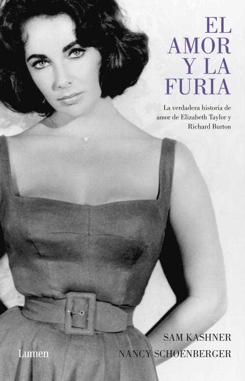EL AMOR Y LA FURIA (ELIZABETH TAYLOR Y RICHARD BURTON) | 9788426418401 | KASHNER,SAM/SCHOENBERGER,NANCY | Libreria Geli - Librería Online de Girona - Comprar libros en catalán y castellano