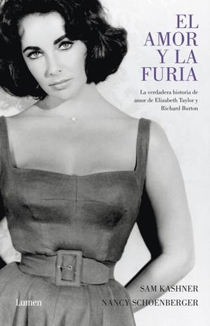 EL AMOR Y LA FURIA (ELIZABETH TAYLOR Y RICHARD BURTON) | 9788426418401 | KASHNER,SAM/SCHOENBERGER,NANCY | Llibreria Geli - Llibreria Online de Girona - Comprar llibres en català i castellà