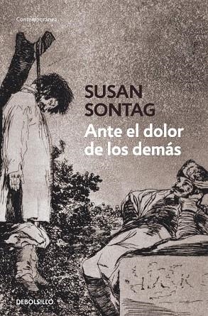 ANTE EL DOLOR DE LOS DEMAS | 9788499082370 | SONTAG,SUSAN | Llibreria Geli - Llibreria Online de Girona - Comprar llibres en català i castellà