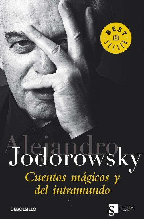 CUENTOS MAGICOS Y DEL INTRAMUNDO | 9788499088280 | JODOROWSKY,ALEJANDRO | Libreria Geli - Librería Online de Girona - Comprar libros en catalán y castellano
