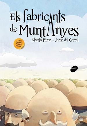 ELS FABRICANTS DE MUNTANYES | 9788415095170 | PEREZ,ALBERTO | Llibreria Geli - Llibreria Online de Girona - Comprar llibres en català i castellà