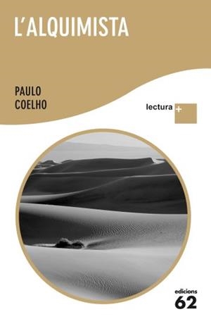 L'ALQUIMISTA(LECTURA +) | 9788429767292 | COELHO,PAULO | Libreria Geli - Librería Online de Girona - Comprar libros en catalán y castellano
