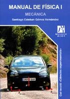 MANUAL DE FISICA I.MECANICA | 9788480217224 | GOMEZ HERNANDEZ,SANTIAGO ESTEBAN | Llibreria Geli - Llibreria Online de Girona - Comprar llibres en català i castellà