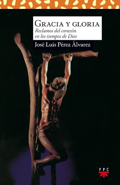 GRACIA Y GLORIA | 9788428822671 | PEREZ ALVAREZ,JOSE LUIS | Libreria Geli - Librería Online de Girona - Comprar libros en catalán y castellano