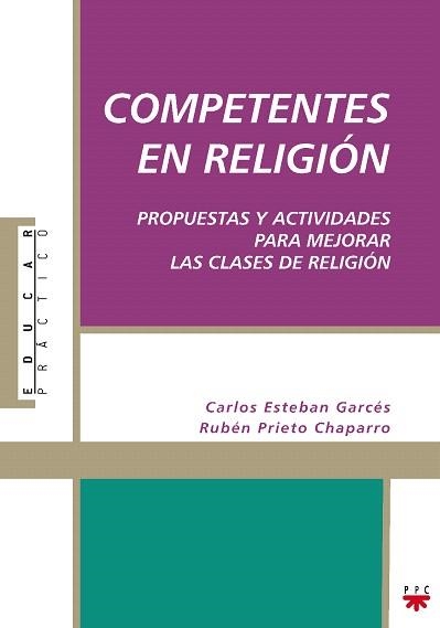 COMPETENTES EN RELIGION | 9788428822664 | ESTEBAN GARCES,CARLOS/PRIETO CHAPARRO,RUBEN | Llibreria Geli - Llibreria Online de Girona - Comprar llibres en català i castellà