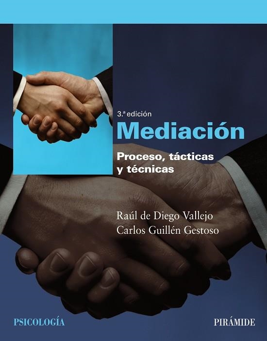 MEDIACION 3 ED | 9788436824339 | DE DIEGO VALLEJO,RAUL/GUILLEN GESTOSO,CARLOS | Llibreria Geli - Llibreria Online de Girona - Comprar llibres en català i castellà