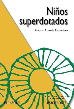 NIÑOS SUPERDOTADOS | 9788436824421 | ACEREDA EXTREMIANA,AMPARO | Llibreria Geli - Llibreria Online de Girona - Comprar llibres en català i castellà