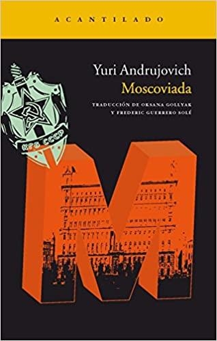 MOSCOVIADA | 9788492649815 | ANDRUJOVICH,YURI | Libreria Geli - Librería Online de Girona - Comprar libros en catalán y castellano
