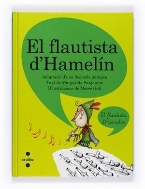 EL FLAUTISTA D'HAMELIN | 9788466127134 | SANJAUME,MARGARIDA (ADAPTACIO) | Libreria Geli - Librería Online de Girona - Comprar libros en catalán y castellano