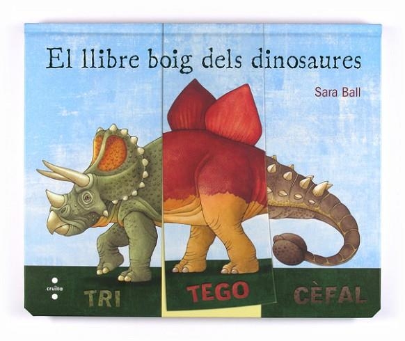 EL LLIBRE BOIG DELS DINOSAURES | 9788466125246 | BALL,SARA | Libreria Geli - Librería Online de Girona - Comprar libros en catalán y castellano