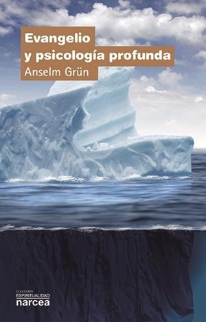 EVANGELIO Y PSICOLOGIA PROFUNDA | 9788427714151 | GRUN,ANSELM | Libreria Geli - Librería Online de Girona - Comprar libros en catalán y castellano
